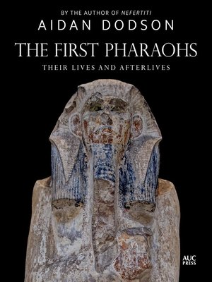 cover image of The First Pharaohs